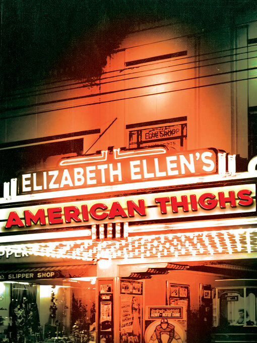 Title details for American Thighs by Elizabeth Ellen - Available